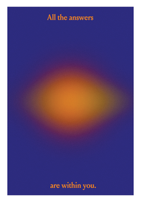 ALL THE ANSWER IS WHITIN YOU