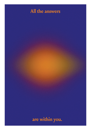 ALL THE ANSWER IS WHITIN YOU